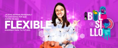 &iquest;Nuevo sistema pensional? Te contamos por qu&eacute; ahora es m&aacute;s flexible ahorrar para tu futuro.